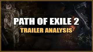PATH of EXILE 2 Trailer Analysis - Ngamakanui & Aggorat - Melee Gameplay, New Skills & Classes?