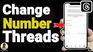How to Change Phone Number on Threads - Full Guide