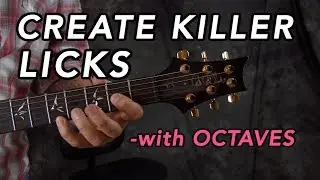 Create killer licks on guitar Spice up your solos with Octaves