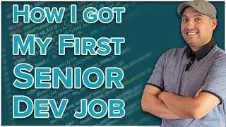 How I Got My Senior Dev Job