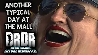 FRANK MEETS MORE UNFORGETTABLE CHARACTERS! – Let's Play Dead Rising Deluxe Remaster