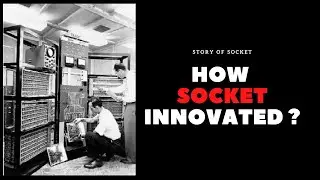 History Of Socket | Story Of How Socket Innovated?