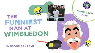 The Funniest Man At Wimbledon | Mansour Bahrami