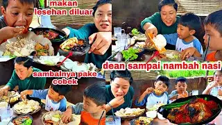 MAKAN LESEHAN DILUAR BARENG BOCIL. DEAN SAMPAI NAMBAH NASI 😂