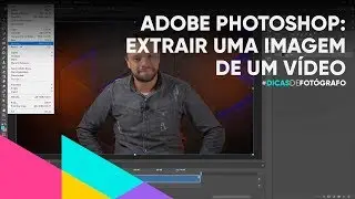 Como extrair uma imagem de um vídeo usando o Photoshop