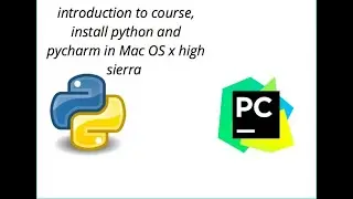 introduction to python, install python and pycharm in Mac os x