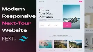 Build Responsive Tour Website with Next.js and Tailwind CSS | Easy Step-by-Step Tutorial!