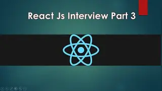 Top React Interview Questions in 2021 : Part 3