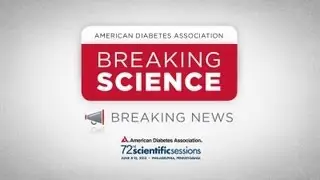 72nd Scientific Sessions: Studies Find No Increased Cancer Risk from Insulin Glargine