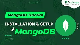 MongoDB Tutorial #02 | MongoDB installation & application setup