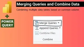 How to Merge queries in Power Query | 