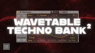 124 Ableton Wavetable Techno Presets