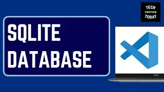 How to Connect SQLite Database with Visual Studio Code