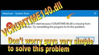 Fix VCRUNTIME140.dll missing.