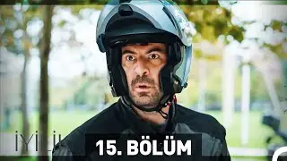 İyilik 15. Bölüm