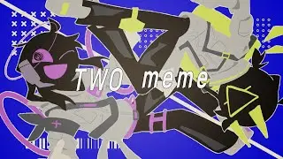 [meme] two