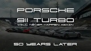 The Porsche 911 Turbo – A Car That Will NEVER Happen Again! 50 Years of turbo Excellence