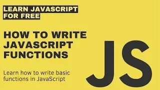 How to write functions with JavaScript