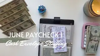 June 2024 Budget | Cash Envelope and Sinking Fund Stuffing | Paycheck 1 | 24 Year Old Budgeter