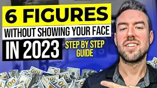Make 6 Figures on YouTube Without Showing Your Face In 2024 (EASY)