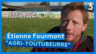 Gens de la Terre : Étienne, agri-Youtubeur