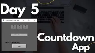 Projects Day 5 Countdown Timer App in Python