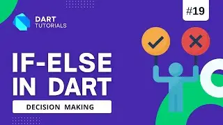 if else in Dart | Dart decision making | Dart tutorial Series #19
