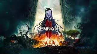 МАЛДЕР проходит Remnant на КОШМАРЕ [стрим 1] | Remnant II
