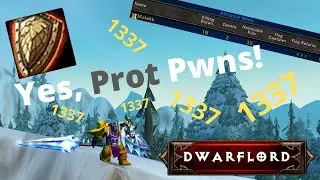 Deep Prot PVP - WOW classic - Meme Spec Sleeper OP? Dwarflord 3