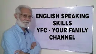 English Speaking Skills l YFC - Your Family Channel