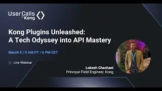 Kong Plugins Unleashed: A Tech Odyssey into API Mastery