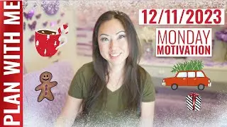 Weekly Plan With Me - Monday Motivation Dec 11