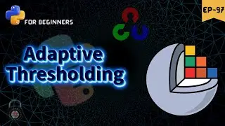 Adaptive Thresholding Techniques in OpenCV 🔲 || python for beginners