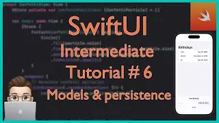 SwiftUI Dev Tutorial #6: Models and persistence Save data | Learn Xcode (2025)
