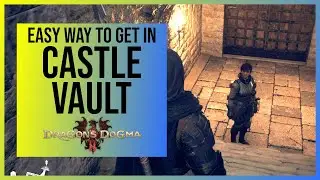 Dragon's Dogma 2: Easy Way To Get In Vernworth Castle Vault | No Key Needed, No Guard Problem