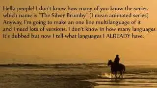 I Need Versions For The Silver Brumby Multilanguage!