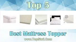 Best Mattress Topper - Top 5 Mattress Topper Reviews