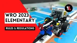 WRO 2023 Elementary Explained