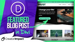 How to Add a Featured Blog Post (Tutorial in Divi) (no code!)