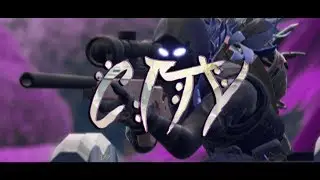 'CITY' - Fortnite: Battle Royale Edit [FORTNITE EDIT] [IG77]