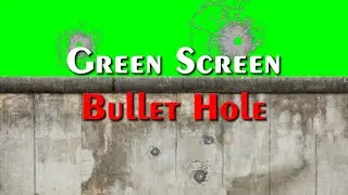 Green Screen Bullet Hole || Bullet Shot || Green Screen Effects || VFX