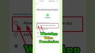 Whatsapp voice allow || WhatsApp Voice Permission On kaise kare ||