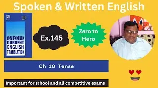 Oxford Current English Translation Chapter 10 Tense Exercise 145 Spoken English