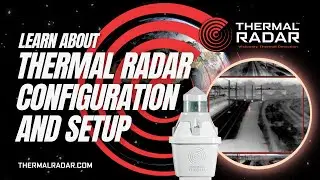 Thermal Radar Setup and Configuration