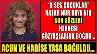 Nazar Nur Kaya'nın Hastanedeki Son Sözleri Herkesi Gözyaşlarına Boğdu!