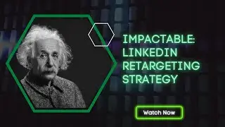Impactable's Linkedin ads strategy