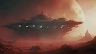 Parallels: Sci-Fi Ambient | Dark Ambient | Generative Ambient