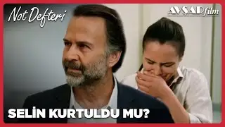 Selin Kurtuldu Mu?  - Not Defteri (10. Bölüm)