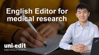 English editor for medical research papers | Uni-edit English Editing