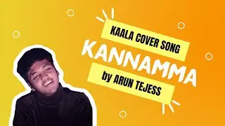 Kannamma - Cover Song | Kannamma cover song male version (Tamil) | Kaala